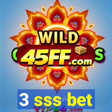3 sss bet